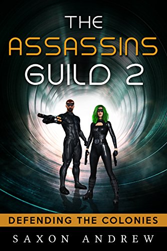 The Assassins Guild 2: Defending the Colonies (The Assassin Guild) (English Edition)