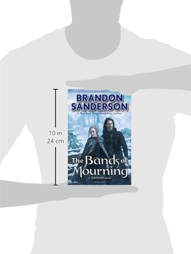 The Bands of Mourning: 6 (Mistborn)
