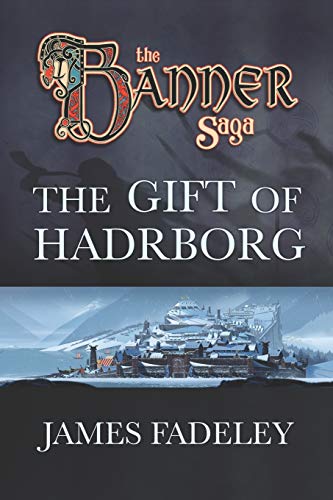 The Banner Saga: The Gift of Hadrborg: 1