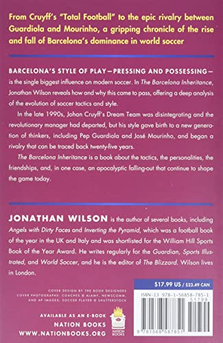 The Barcelona Inheritance: The Evolution of Winning Soccer Tactics from Cruyff to Guardiola