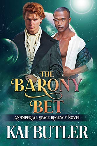 The Barony Bet: An Imperial Space Regency Novel (English Edition)