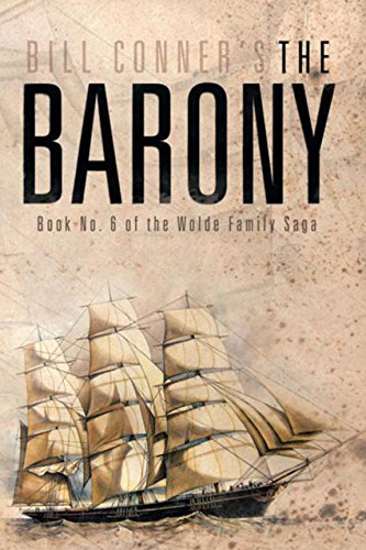 The Barony: Book No. 6 of the Wolde Family Saga (English Edition)