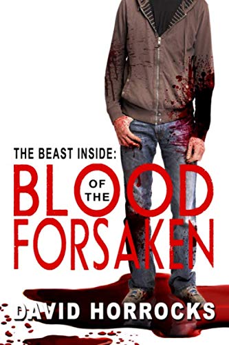 The Beast Inside: Blood of the Forsaken