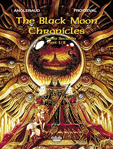 The Black Moon Chronicles 15. Terra Secunda (Part 1/2) (English Edition)