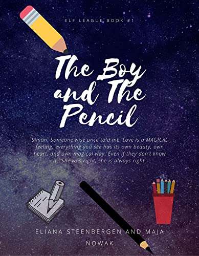 The Boy and the Pencil (Elf League Book 1) (English Edition)