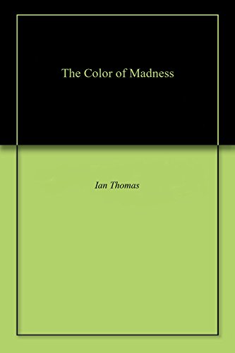 The Color of Madness (English Edition)