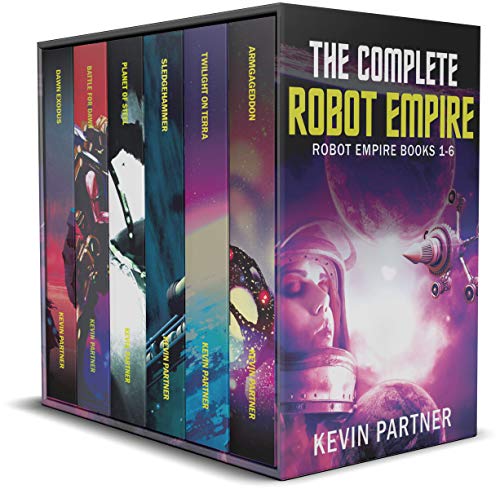 The Complete Robot Empire: A Galactic Space Opera Adventure in the Classic Tradition (Robot Empire Collection Book 3) (English Edition)