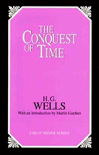 The Conquest of Time (Great Minds) [Idioma Inglés]