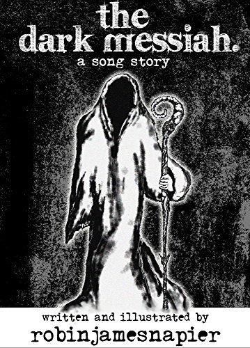 The Dark Messiah. (Adult Version): A Song Story. (English Edition)