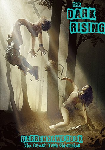 The Dark Rising (Forest Town Chronicles Book 2) (English Edition)