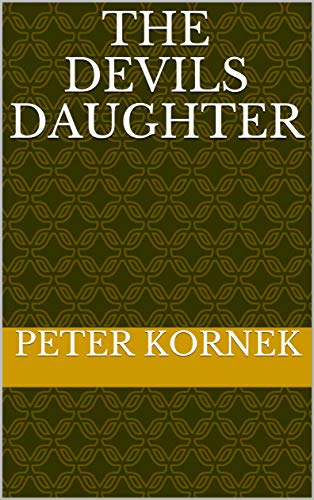 THE DEVILS DAUGHTER (English Edition)
