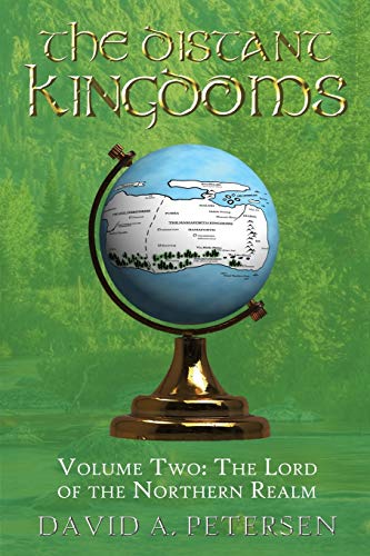 The Distant Kingdoms Volume Two: The Lord of the Northern Realm (2)
