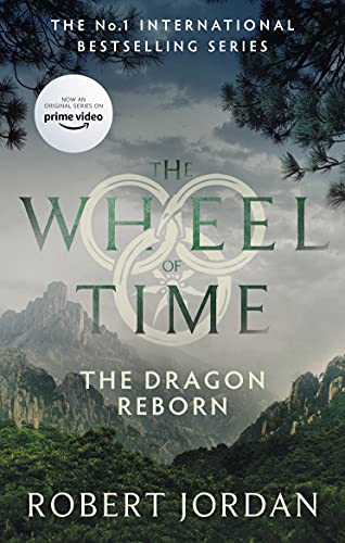 The Dragon Reborn: Book 3 of the Wheel of Time (Now a major TV series) (English Edition)