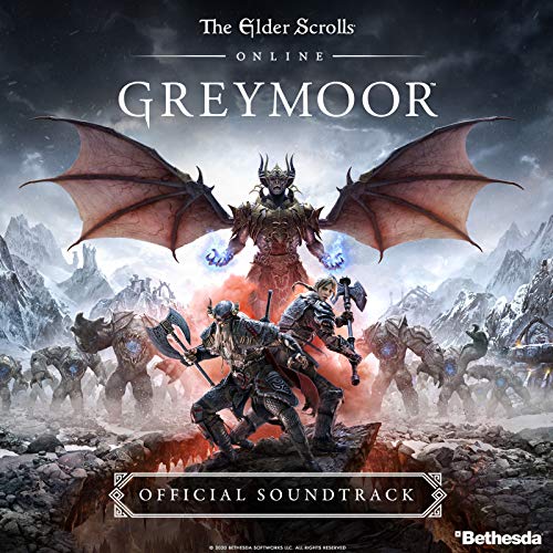 The Elder Scrolls Online: Greymoor (Original Game Soundtrack)