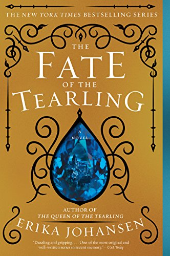 The Fate of the Tearling: A Novel (The Queen of the Tearling Book 3) (English Edition)