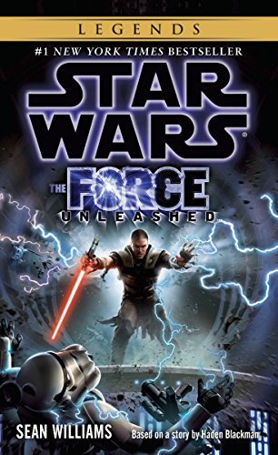 The Force Unleashed: Star Wars Legends (Star Wars (Del Rey)) [Idioma Inglés]