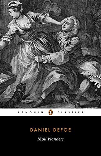 The Fortunes and Misfortunes of the Famous Moll Flanders (Classics) (English Edition)