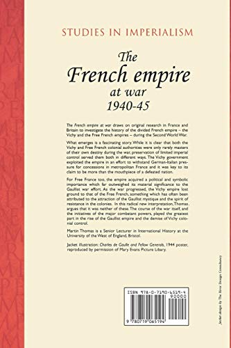 The French Empire At War, 1940-1945 (Studies In Imperialism)