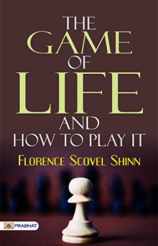 The Game Of Life and How To Play It (English Edition)