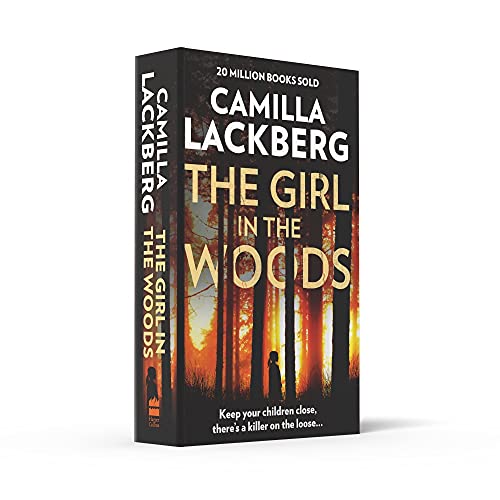 The Girl In The Woods: Book 10 (Patrik Hedstrom and Erica Falck)