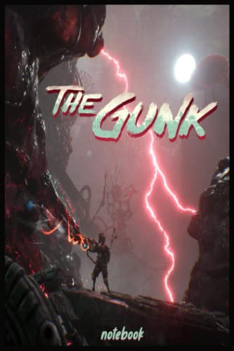 the gunk notebook: adventure video game notebook 6X9 120 pages, for diaries, plans, Christmas gift, birthday gift