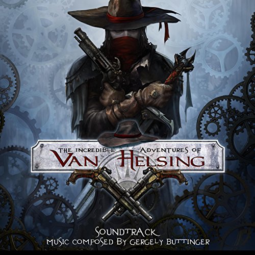 The Incredible Adventures of Van Helsing 1 (Original Game Soundtrack)