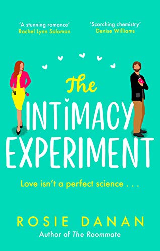 The Intimacy Experiment: the perfect feel-good sexy romcom for 2021 (English Edition)