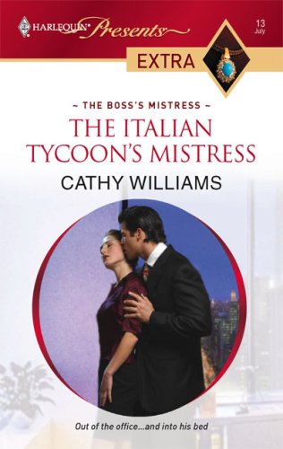 The Italian Tycoon's Mistress (The Boss's Mistress Book 1) (English Edition)