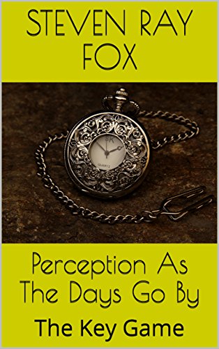The Key Game (Perception As The Days Go By) (English Edition)