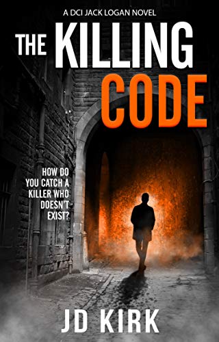 The Killing Code: A Scottish Detective Mystery (DCI Logan Crime Thrillers Book 3) (English Edition)