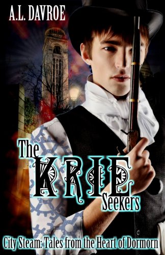 The Krie Seekers (City Steam: Tales from the Heart of Dormorn Book 2) (English Edition)