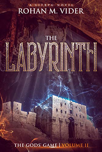 The Labyrinth (The Gods' Game, Volume II): A LitRPG novel (English Edition)
