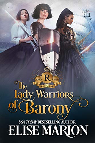 The Lady Warriors of Barony (Royals of Cardenas Book 3) (English Edition)
