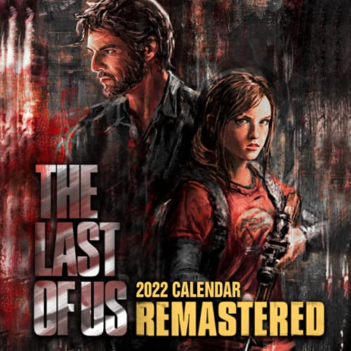 The Last of Us Remastered: OFFICIAL 2022 Calendar - Video Game calendar 2022 - The Last of Us Remastered -18 monthly 2022-2023 Calendar - Planner ... games Kalendar Calendario Calendrier)