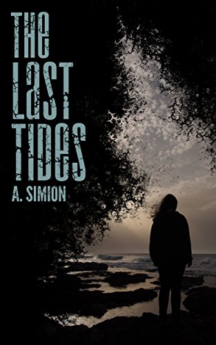 The Last Tides (English Edition)