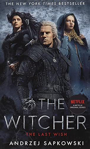 The Last Wish: Introducing the Witcher - Now a major Netflix show: 1