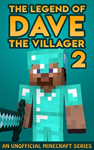 The Legend of Dave the Villager 2: An Unofficial Minecraft Book (English Edition)