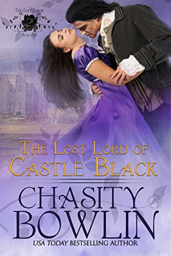 The Lost Lord of Castle Black (The Lost Lords Book 1) (English Edition)