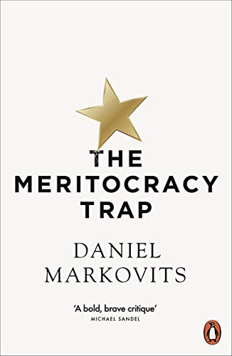 The Meritocracy Trap (English Edition)