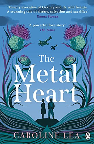 The Metal Heart: The beautiful and atmospheric story of freedom and love that will grip your heart (English Edition)