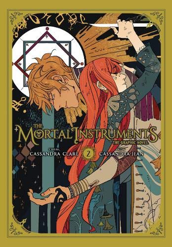 The Mortal Instruments Graphic Novel, Vol. 2: the graphic novel