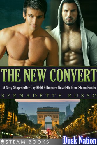 The New Convert - A Sexy Shapeshifter Gay M/M Billionaire Novelette from Steam Books (Dusk Nation Book 2) (English Edition)
