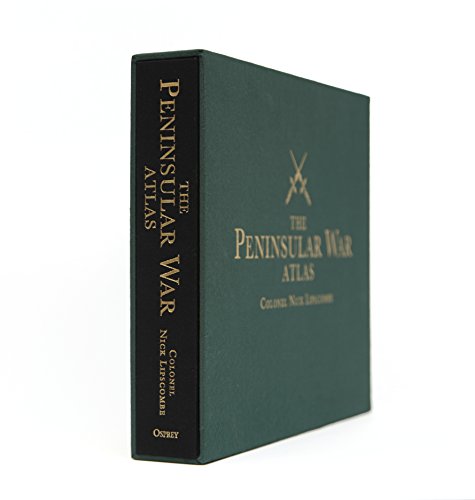 The Peninsular War Atlas (Revised) (General Military)