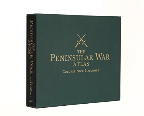 The Peninsular War Atlas (Revised) (General Military)