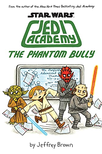 The Phantom Bully (Star Wars: Jedi Academy #3) (English Edition)