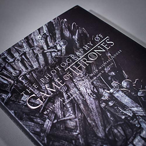 The Photography Of Game Of Thrones: The official photo book of Season 1 to Season 8