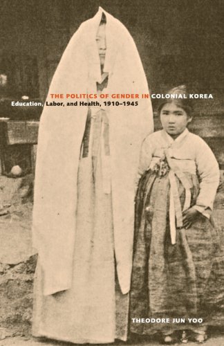 The Politics of Gender in Colonial Korea: Education, Labor, and Health, 1910–1945 (Asia Pacific Modern Book 3) (English Edition)