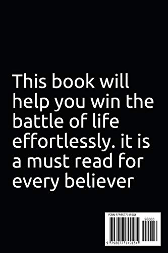 The Power Of A Transformed Mind: How To Win The Battle Of Life Using The Key Of A Systematically Renewed Mind: 1 (Spiritual Warfare)