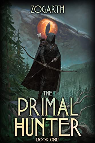 The Primal Hunter: A LitRPG Adventure (English Edition)