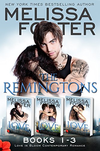 The Remingtons (Book 1-3, Boxed Set): Game of Love, Stroke of Love, Flames of Love (Melissa Foster's Steamy Contemporary Romance Boxed Sets) (English Edition)